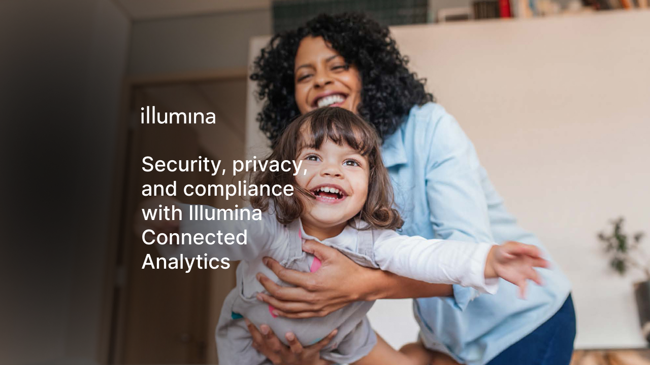 Security, privacy, and compliance with Illumina Connected Analytics