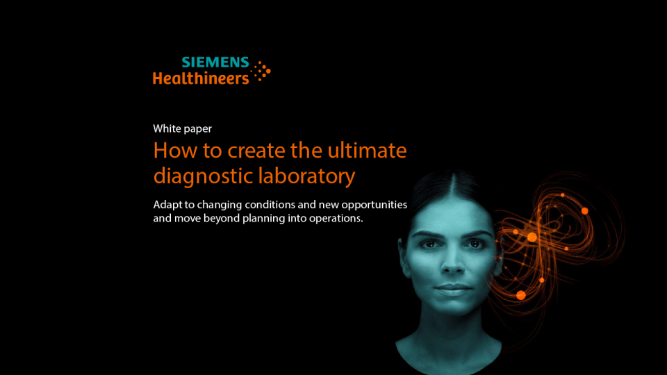 How to create the ultimate diagnostic laboratory