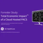 Webinar: Total Economic Impact of a Cloud Hosted PACS