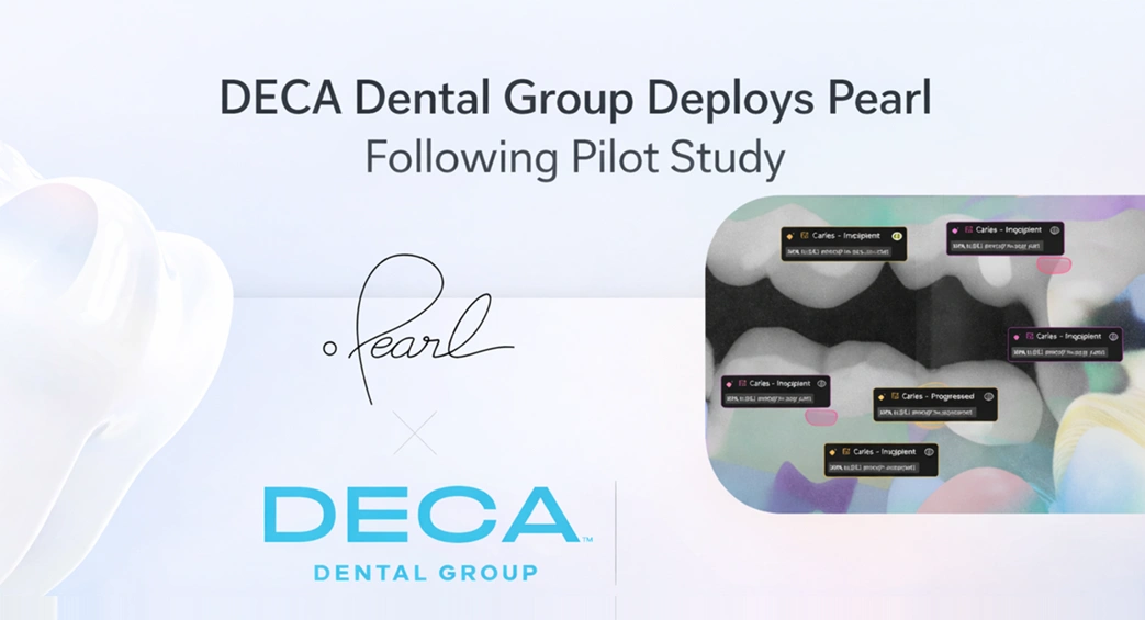 DECA Dental Group Deploys Pearl