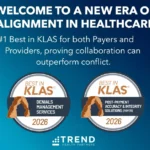 TREND Health Partners Recognized With a Distinction: A Rare Moment of Alignment in American Healthcare