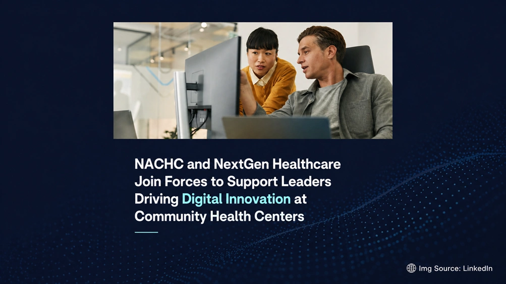 NACHC and NextGen Healthcare Join Forces