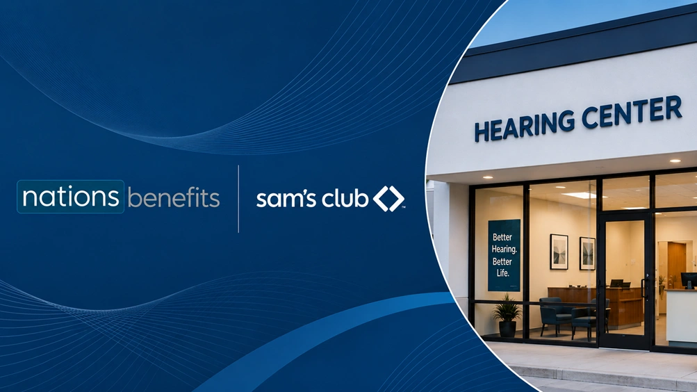 NationsBenefits Selected by Sam’s Club to Lead National Expansion of Modern Hearing Centers