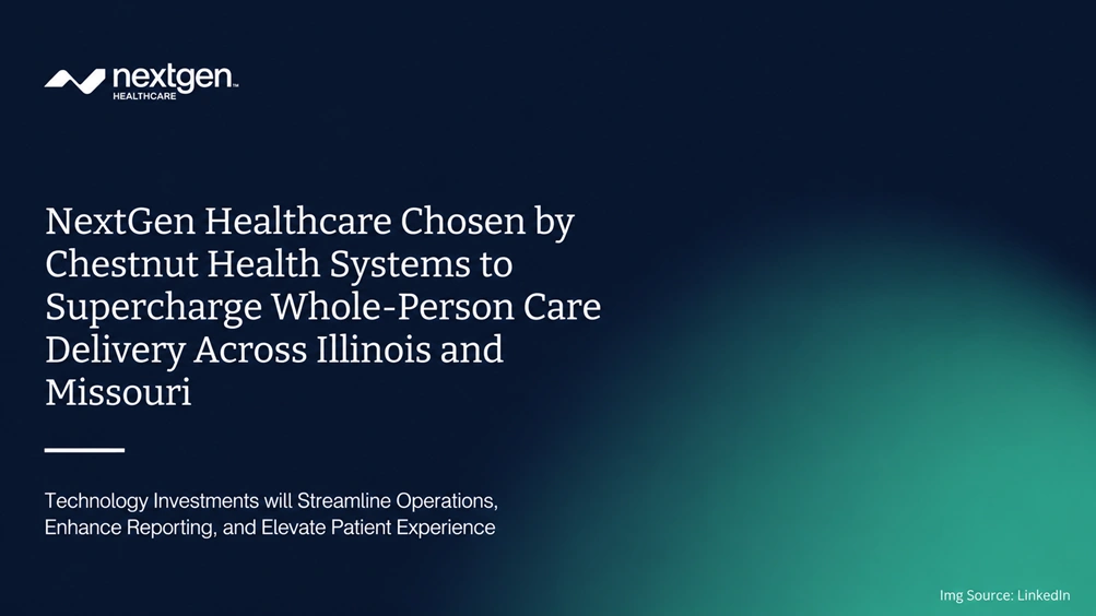 NextGen Healthcare Chosen by Chestnut Health Systems