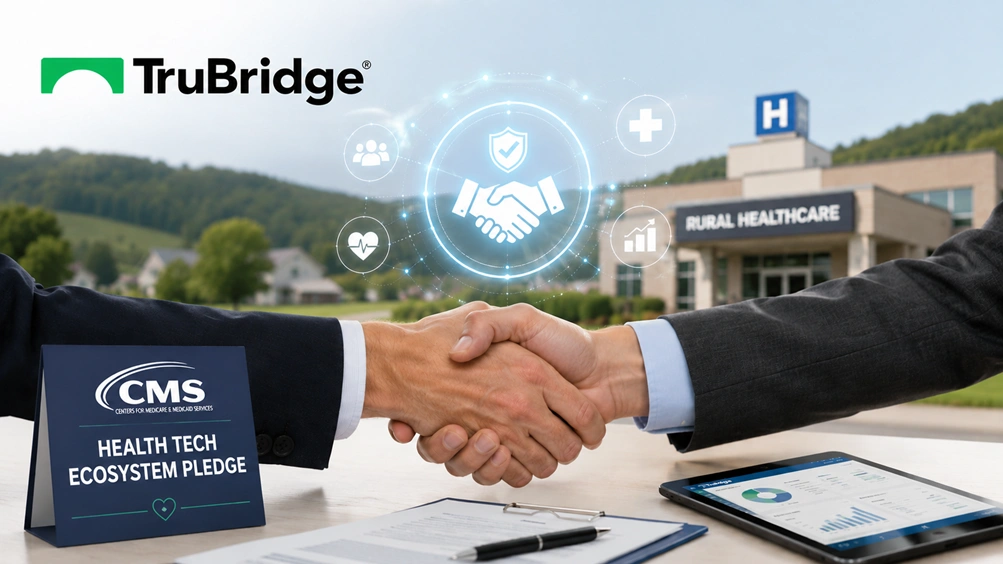 TruBridge Signs CMS Health Tech Ecosystem Pledge as Nation’s Leading Rural Healthcare Platform