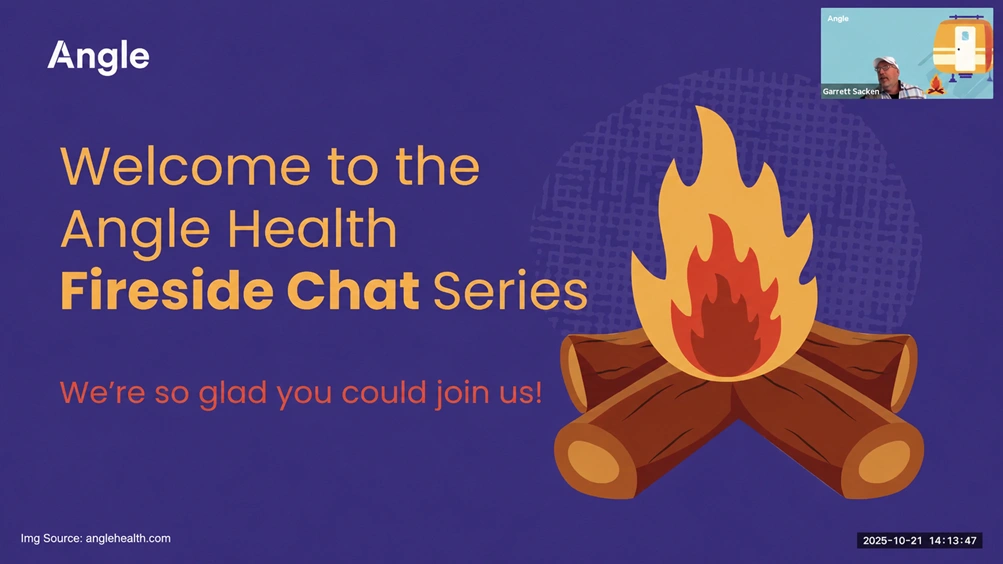 Angle Health Announces Next Series of Fireside Chats Focused on Smarter