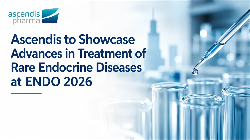 Ascendis to Showcase Advances in Treatment of Rare Endocrine Diseases at ENDO 2026