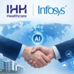 Infosys and IHH Healthcare Launch AI-Powered ERP Transformation Program