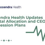 Accendra Health Updates Capital Allocation and CEO Succession Plans