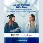 Liaison Collaborates With Juno to Expand Loan Options for Health Professions Applicants