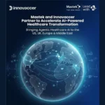 Innovaccer and Mastek Partnership Expands Agentic Healthcare AI Across Global Markets