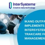 iKang Outpatient Implements InterSystems TrakCare for Health Management Vision