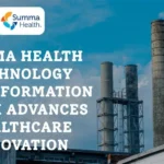 Summa Health Technology Transformation Stack Advances Healthcare Innovation