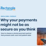 Dental Payment Security: What Practices Should Know