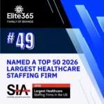 Elite365 Family of Brands Ranks No. 49 Among Largest U.S. Healthcare Staffing Firms