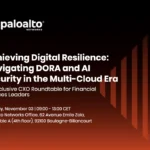 Achieving Digital Resilience: Navigating DORA and AI Security in the Multi-Cloud Era