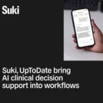 Suki Launches “Ask” to Accelerate Complex Clinical Decision Support with Wolters Kluwer UpToDate Expert AI